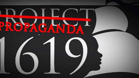 1619 Project Propaganda