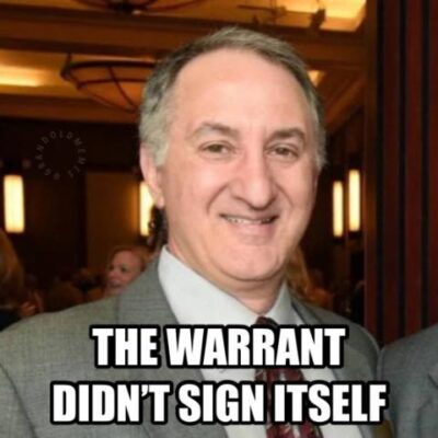 the warrant didnt sign itself