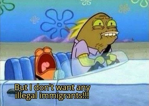 didn want illegal immigrants spongebob