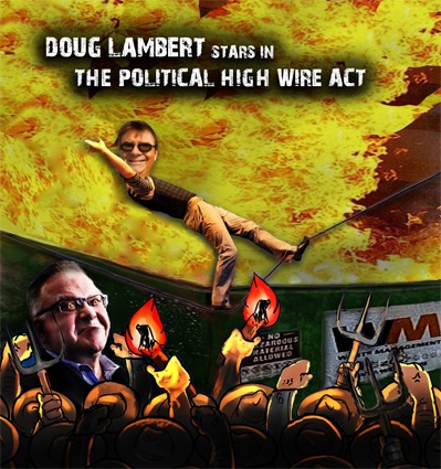Doug Lambert stars in the Political High Wire Act Dumpster Fire FI